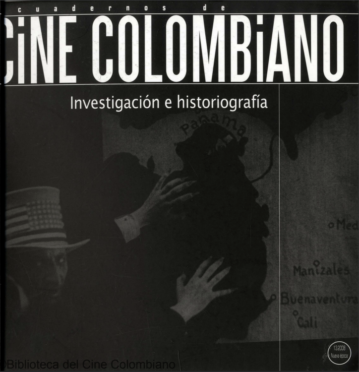 Imagen de apoyo de  Cuadernos de Cine Colombiano No. 13: Investigación e historiografía