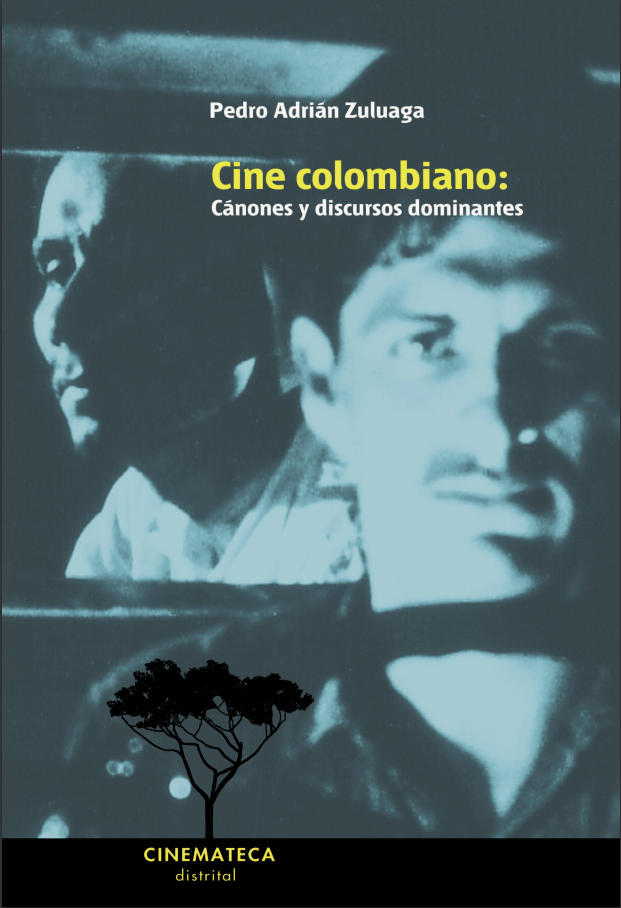 Imagen de apoyo de  Cine colombiano: cánones y discursos dominantes