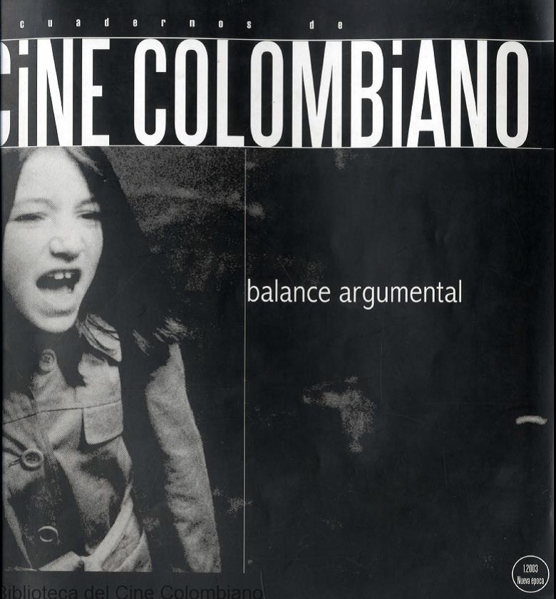 Imagen de apoyo de  Cuadernos de Cine Colombiano No. 1: Balance argumental