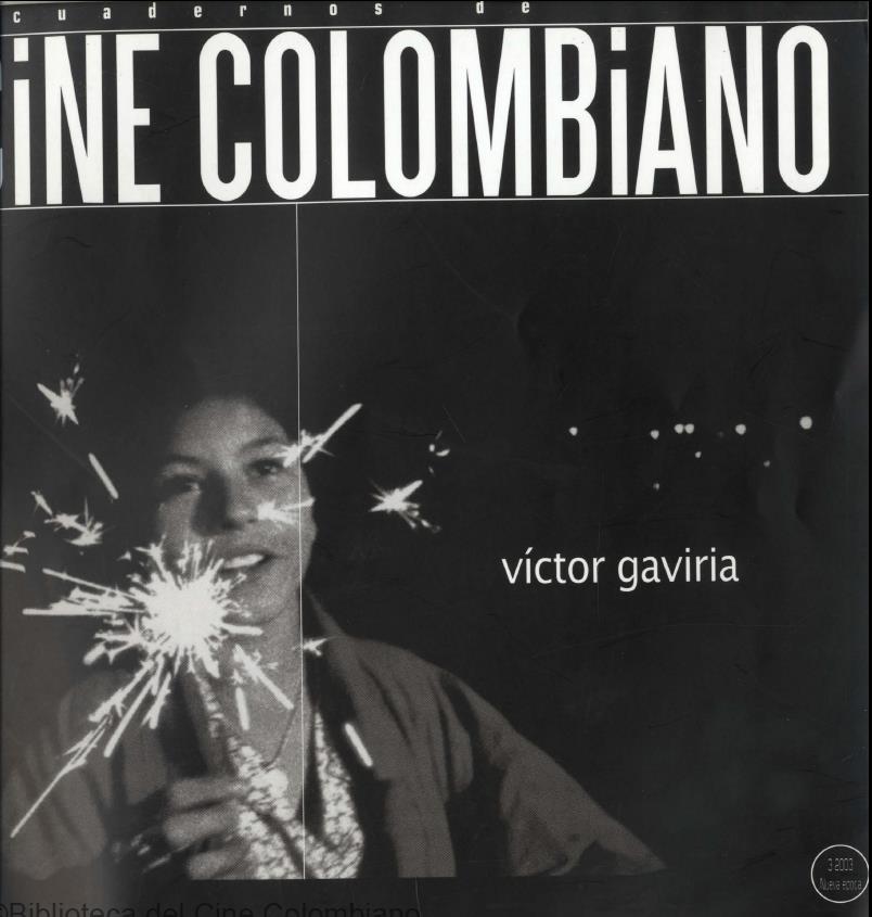 Imagen de apoyo de  Cuadernos de Cine Colombiano No. 3: Víctor Gaviria