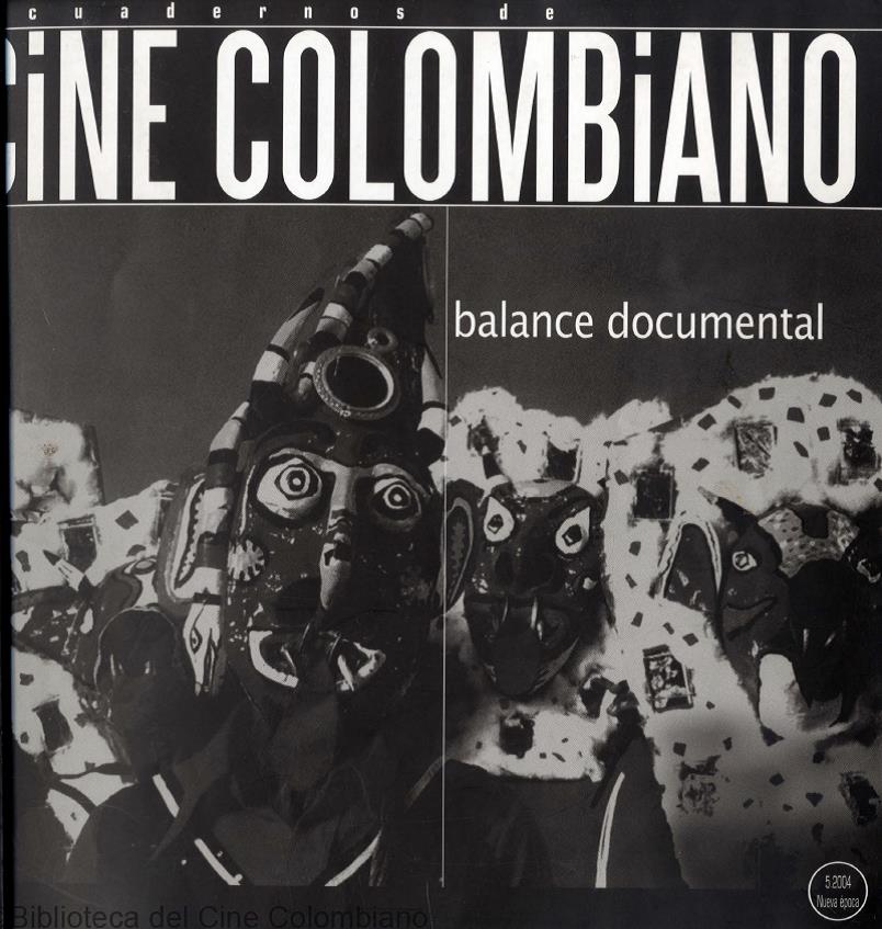 Imagen de apoyo de  Cuadernos de Cine Colombiano No. 5: Balance documental