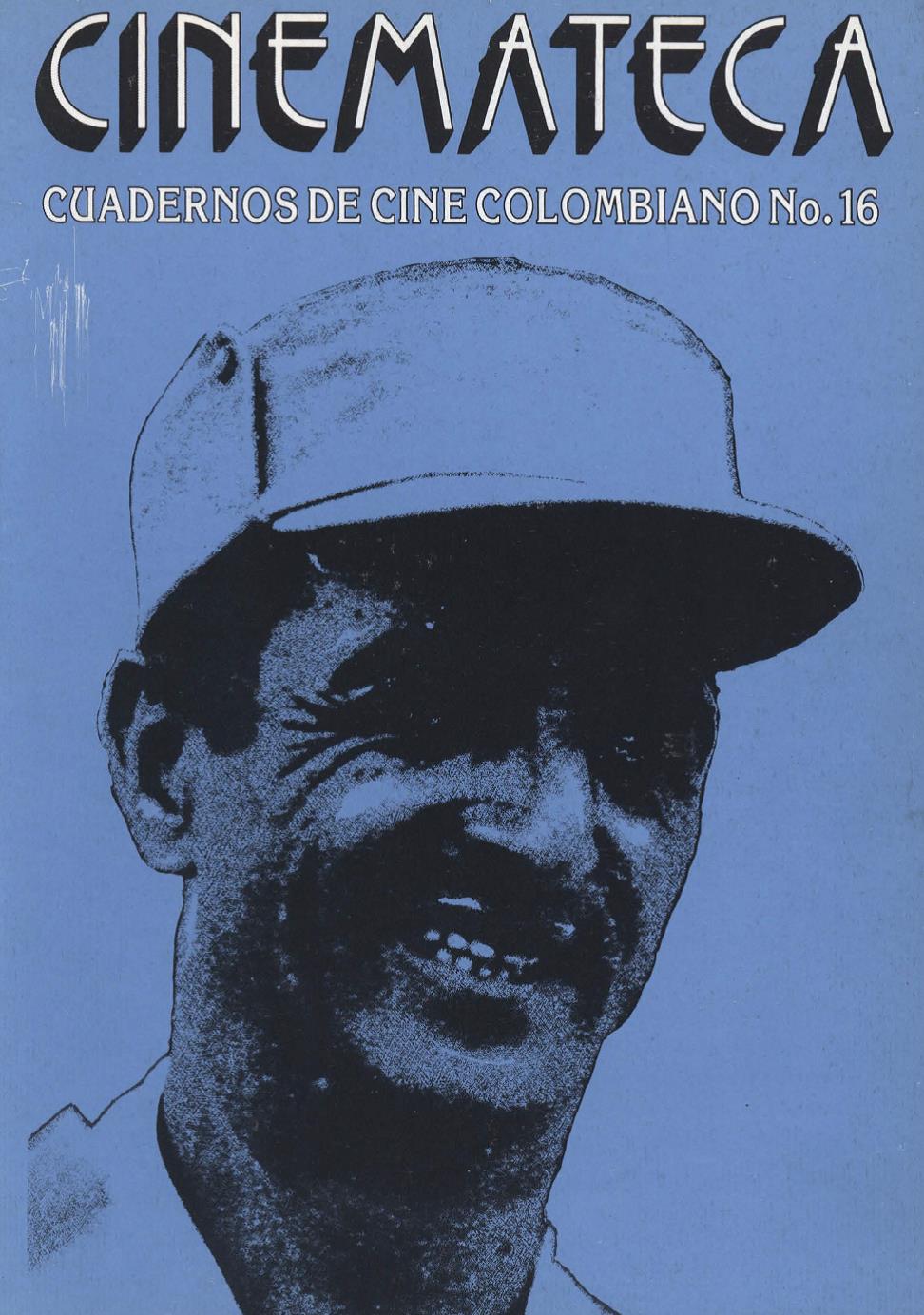 Imagen de apoyo de  Cuadernos de Cine Colombiano - Primera Época No. 16: Jorge Gaitán Gómez