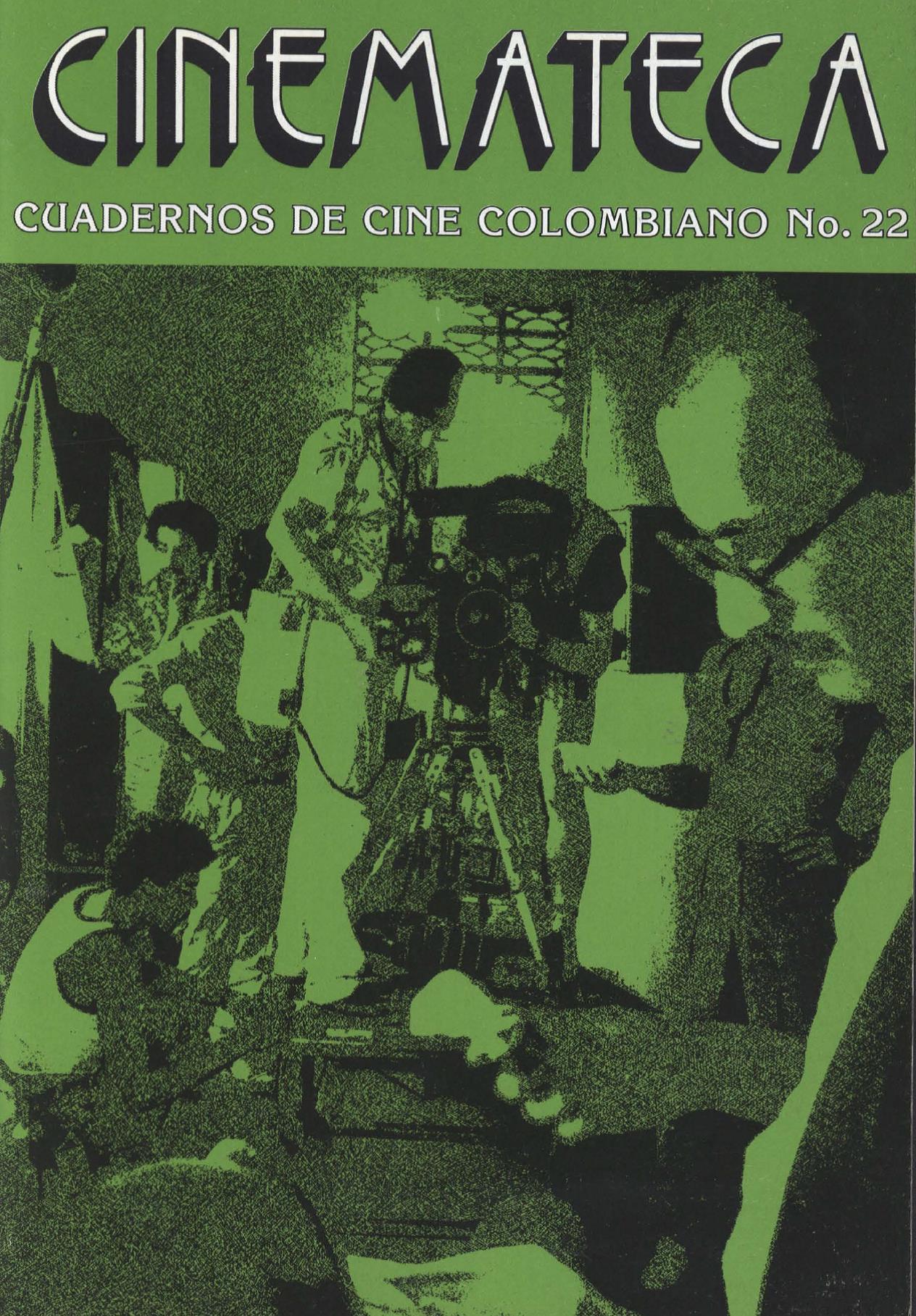 Imagen de apoyo de  Cuadernos de Cine Colombiano - Primera Época No. 22: Grupo Cine-Taller