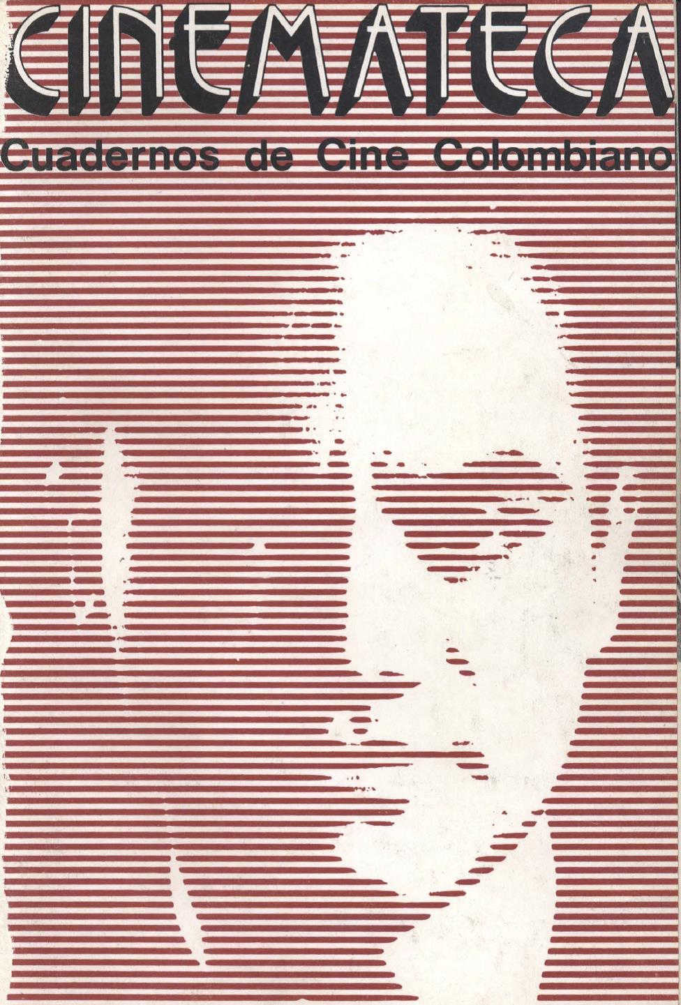 Imagen de apoyo de  Cuadernos de Cine Colombiano - Primera Época No. 1: Julio Luzardo