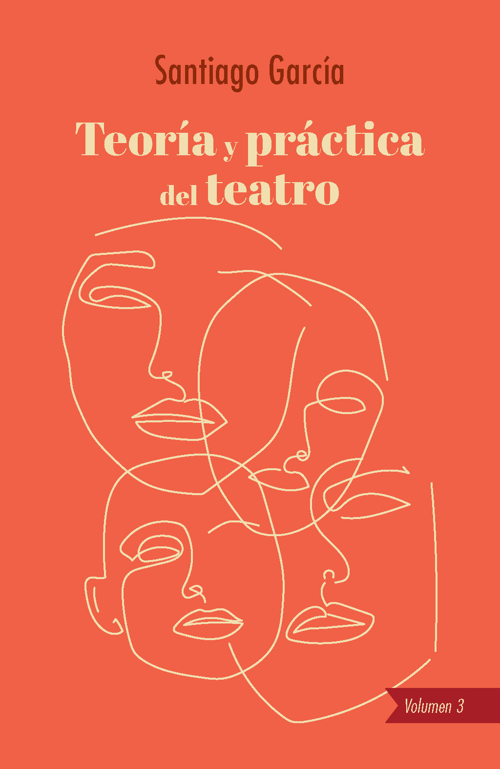 Libros - Teoría y práctica del teatro. Vol. 3